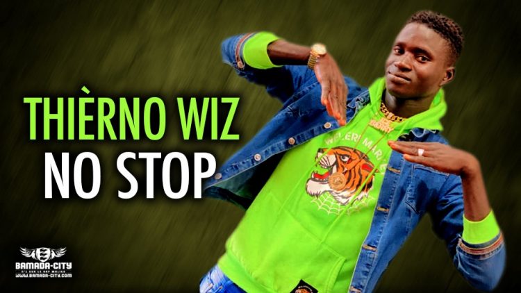 THIÈRNO WIZ - NO STOP - Prod by AMADIAL PROD