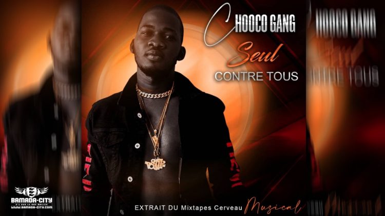 CHOOCO GANG - SEUL CONTRE TOUS - Prod by KDD ON DA TRACK