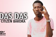 CITIZEN BAKORA - DAS DAS - Prod by AFRICA PROD