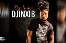 DJINXI B - DIS-LE MOI - Prod by CHEICK TRAP BEATZ