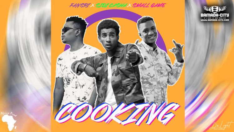 FANSPI Feat. SIDI CASHA & SMALL GAME - COOKING COOKING