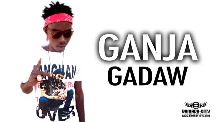 GANJA - GADAW - Prod by DINA ONE