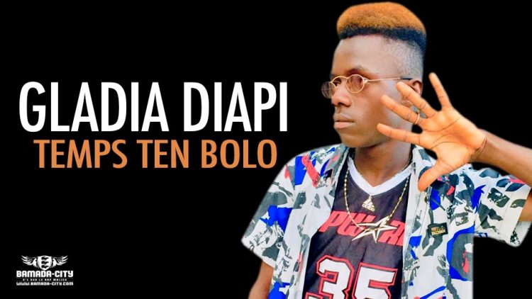 GLADIA DIAPI - TEMPS TEN BOLO - Prod by R-ONE