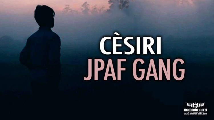 JPAF GANG - CÈSIRI - Prod by LVDS