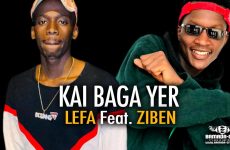 LEFA Feat. ZIBEN - KAI BAGA YER - Prod by DOUCARA