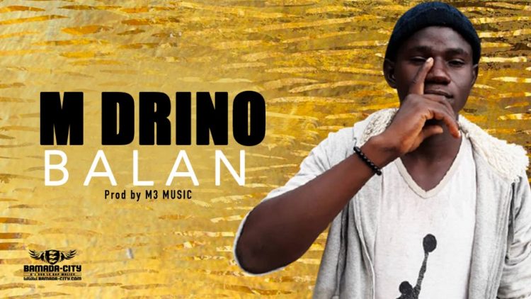 M DRINO - BALAN - Prod by M3 MUSIC