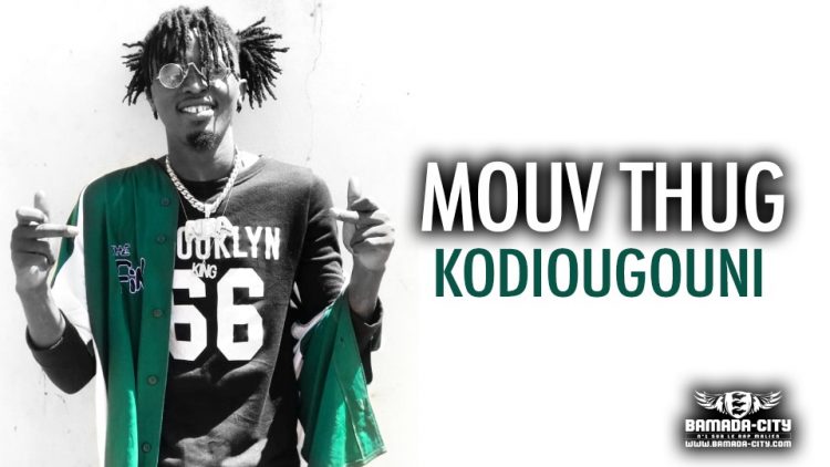 MOUV THUG - KODIOUGOUNI - Prod by LION KING BEAT