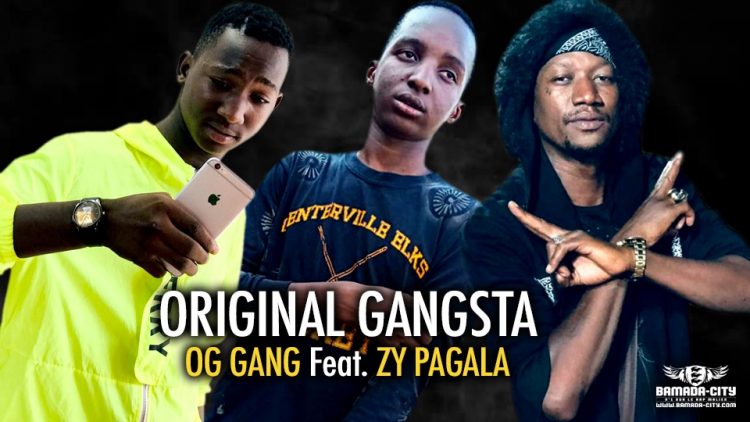OG GANG Feat. ZY PAGALA - ORIGINAL GANGSTA - Prod by ZY PAGALA