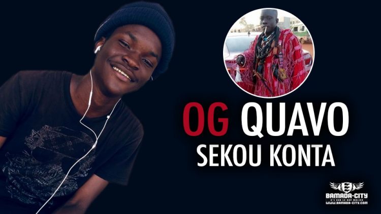 OG QUAVO - SEKOU KONTA - Prod by POTTER QUALITÉ