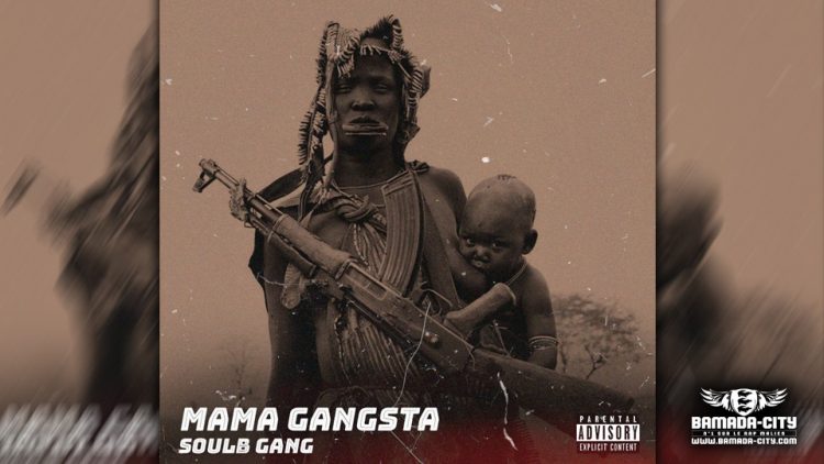 SOUL B GANG - MAMAN GANGSTA - Prod by WIZ PAPIN