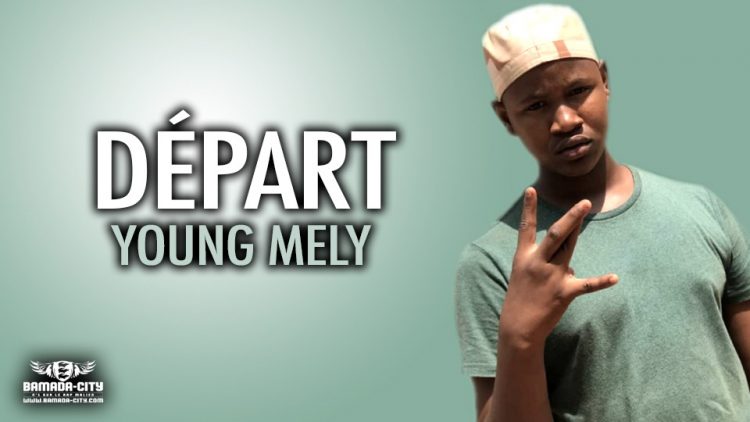 YOUNG MELY - DÉPART - Prod by FANSPI