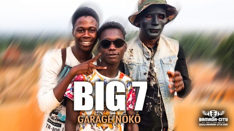 BIG 7 - GARAGE NÔKÔ - Prod by VISKO