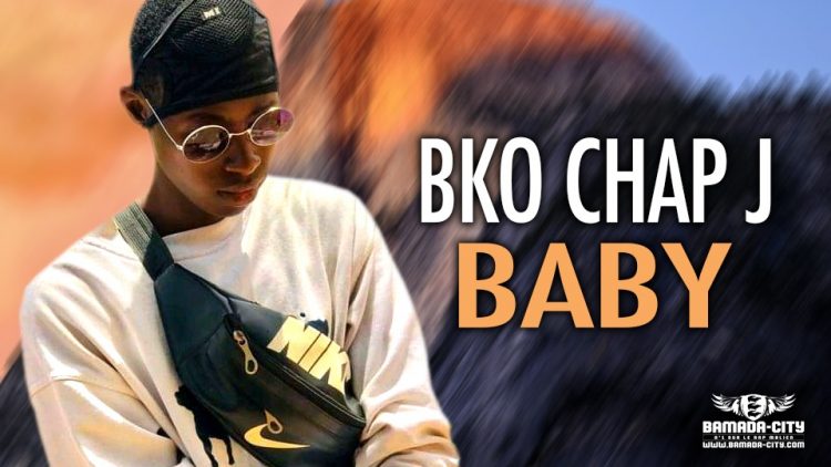 BKO CHAP J - BABY - Prod by PYRAMIDE LABEL