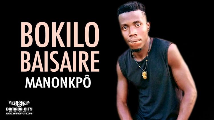 BOKILO BAISAIRE - MANONKPÔ - Prod by SORILY