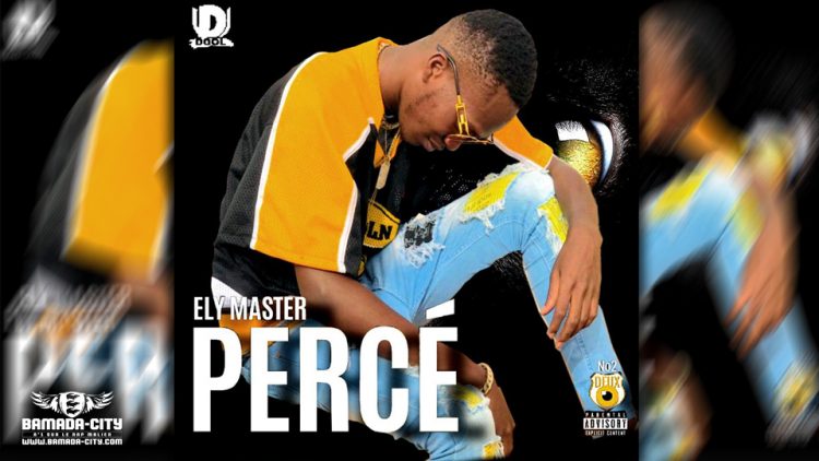 ELY MASTER - PERCÉ - Prod by ANDERSON KEITH'BEATZ