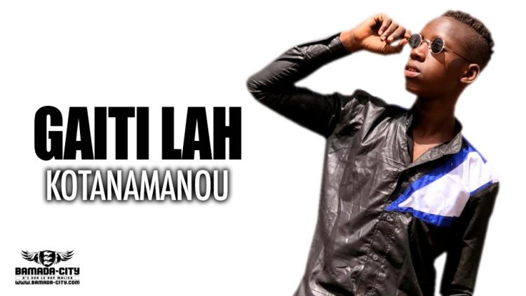GAITI LAH - KOTANAMANOU - Prod by TARRIDEC MUSIC