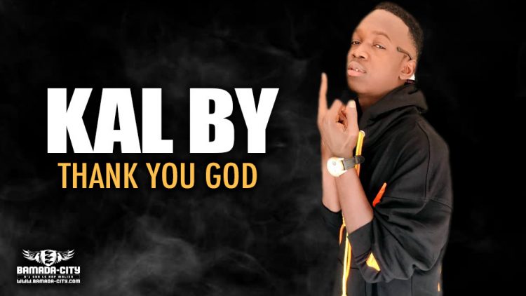 KAL BY - THANK YOU GOD - Prod by WIZ KAFRI copy