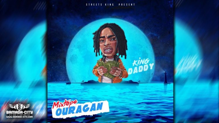 KING DADDY - OURAGAN 1er Extrait de la mixtape OURAGAN - Prod by BIG BOSS MUSIC