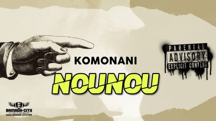 KOMONANI - NOUNOU - Prod by DOUCARA