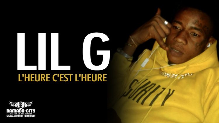 LIL G - L'HEURE C'EST L'HEURE - Prod by BACKOZY BEAT