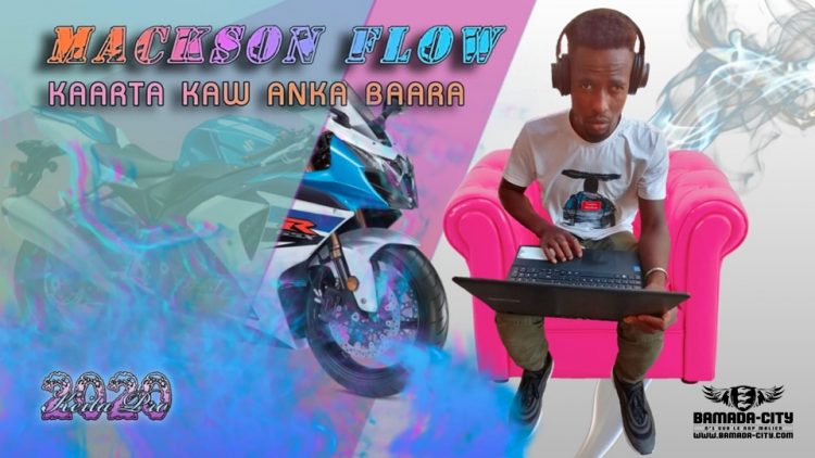 MACKSON FLOW - KAARTA KAOU ANKA BAARA - Prod by GABIDOU RECORDS