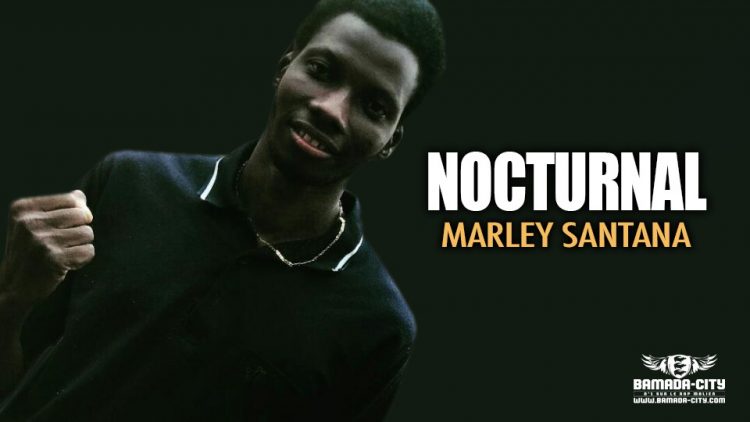 MARLEY SANTANA - NOCTURNAL CHOUKONO KO - Prod by 4G MUSIC