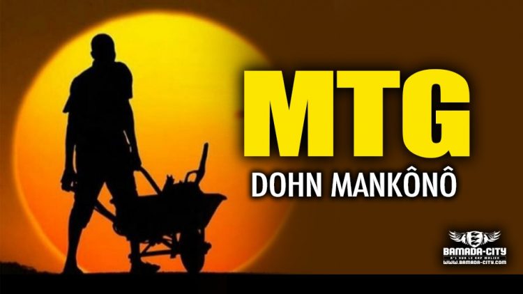 MTG - DOHN MANKÔNÔ - Prod by MALIAN TRACK MUSIC