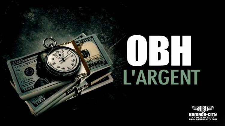 OBH - L'ARGENT - Prod by BAH ELDJI