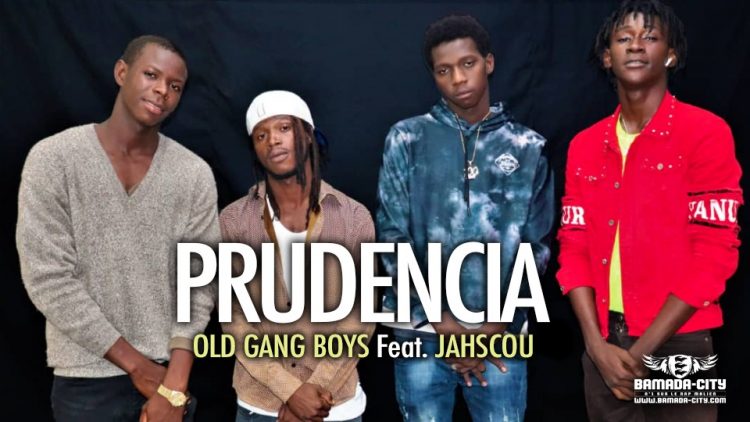 OLD GANG BOYS Feat. JAHSCOU - PRUDENCIA - Prod by PIPA PROD