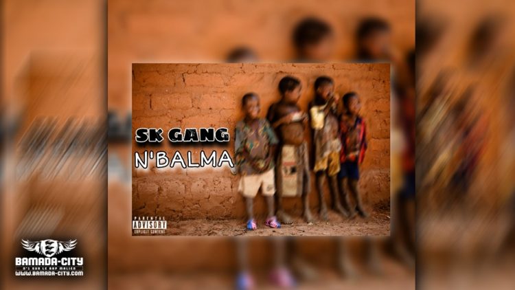 SK GANG - N'BALMA - Prod by DJ OUATT 6