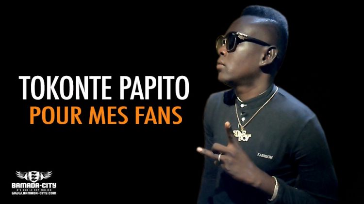 TOKONTE PAPITO - POUR MES FANS - Prod by NEGUE PROD