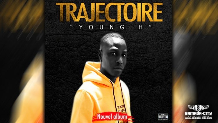 YOUNG H - TRAJECTOIRE (Album Complet)
