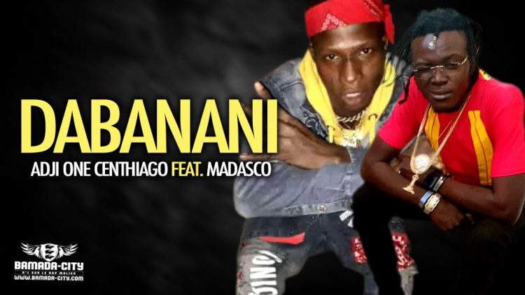 ADJI ONE CENTHIAGO Feat. MADASCO - DABANANI - Prod by LAGARÉ PROD