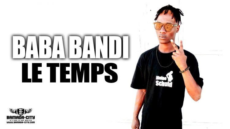 BABA BANDI - LE TEMPS - Prod by VIDA PROD