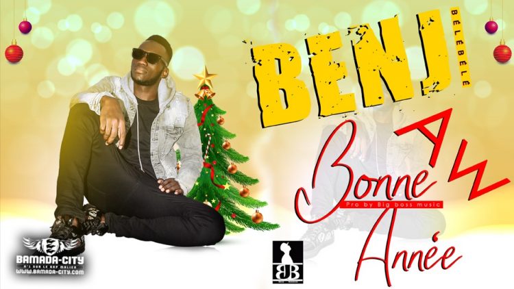BELEBELE BENJ - AW BONNE ANNÉE - Prod by BIG BOSS MUSIC