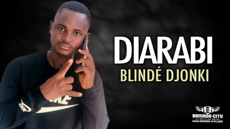 BLINDÉ DJONKI - DIARABI