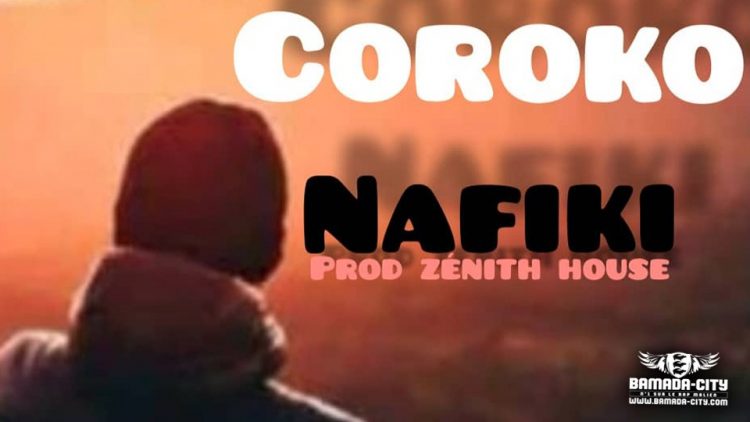 COROKO - NAFIKI - Prod by ZÉNITH HOUSE