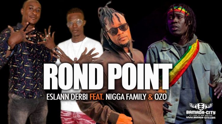 ESLANN DERBI Feat. NIGGA FAMILY & OZO - ROND POINT - Prod by DOUCARA