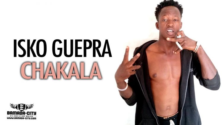 ISKO GUEPRA - CHAKALA - Prod by NEGUE PROD