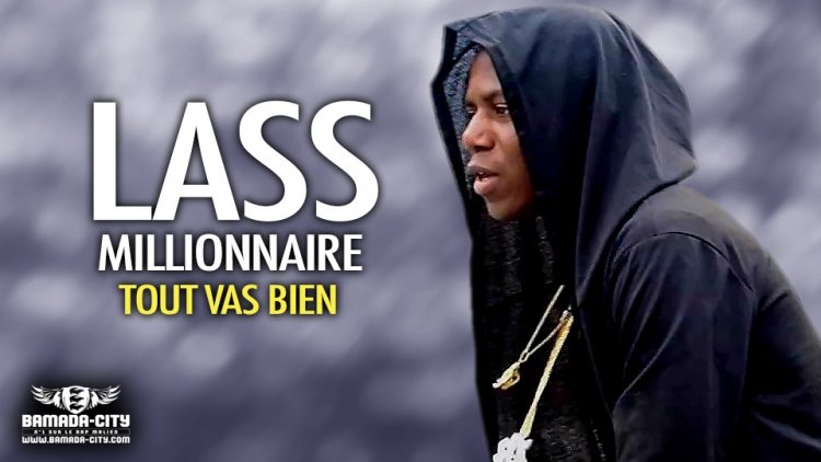 LASS MILLIONNAIRE - TOUT VAS BIEN - Prod by AFRICA PROD