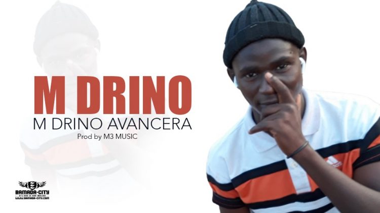 M DRINO - M DRINO AVANCERA- Prod by M3 MUSIC