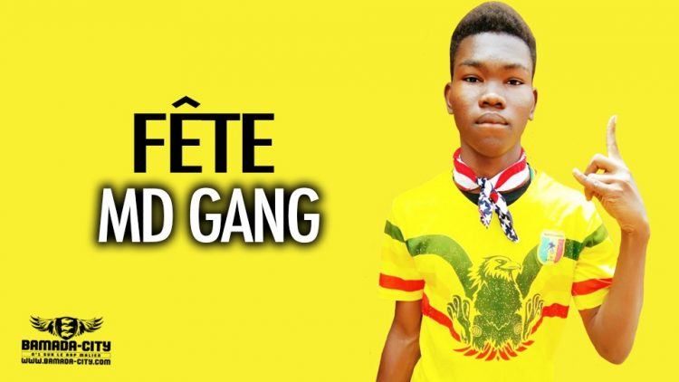 MD GANG - FÊTE - Prod by H2MUSIC