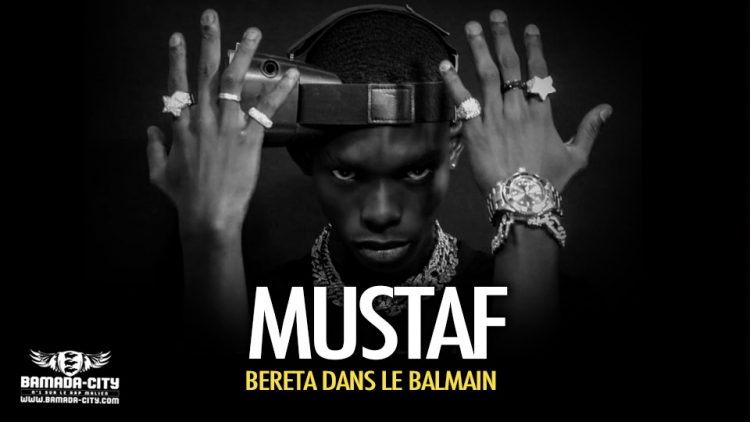 MUSTAF - BERETA DANS LE BALMAIN - Prod by MTK ZÉNITH HOUSE