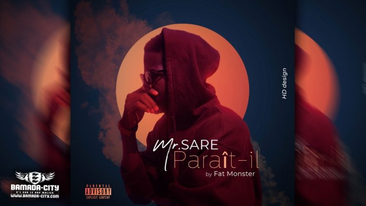 Mr SARE - PARAÎT-IL - Prod by FAT MONSTER