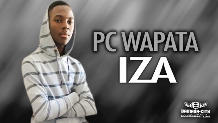 PC WAPATA - IZA - Prod by AMADIAL