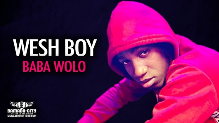 WESH BOY - BABA WOLO - Prod by BACKOZY BEAT & DJOSS RECORDS