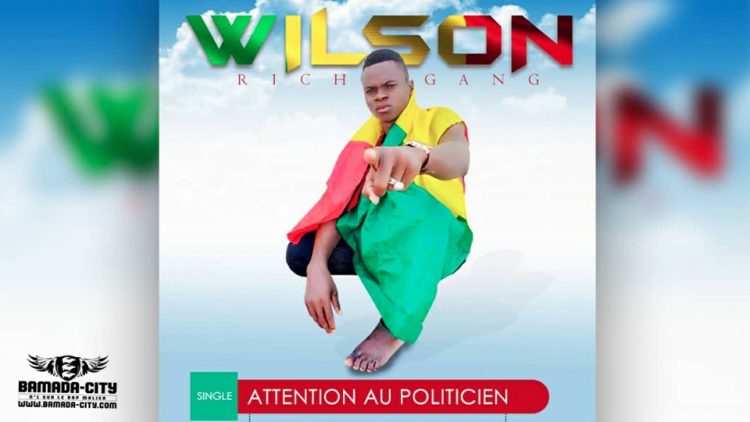 WILSON RG - ATTENTION AUX POLITICIENS - Prod by AFRIK WORLD STAR