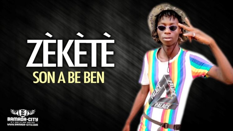 ZÈKÈTÈ - SON A BE BEN - Prod by SOUL