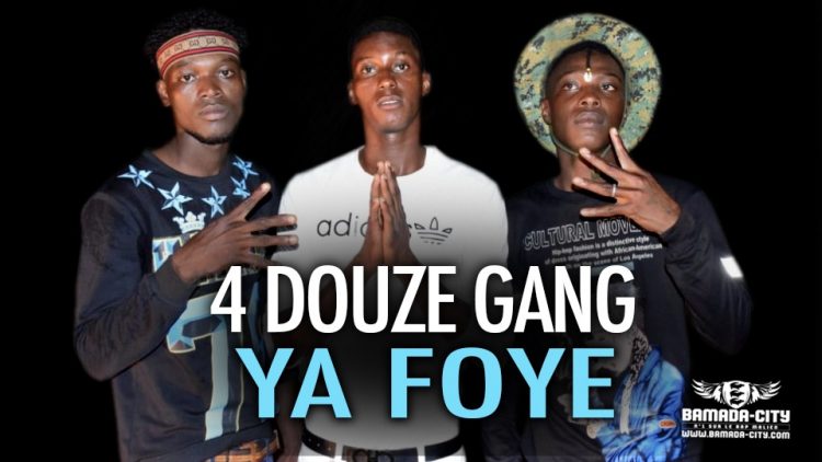 4 DOUZE GANG - YA FOYE - Prod by LVDS