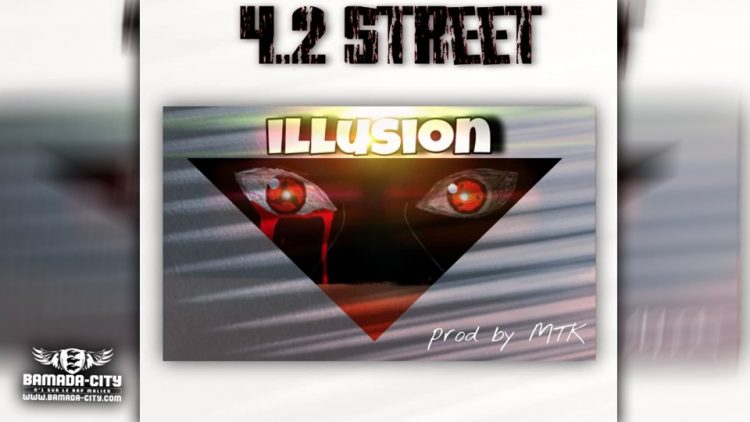 4.2 STREET - ILLUSION - Prod by MTK